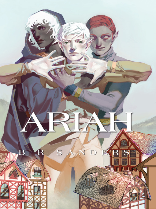 Title details for Ariah by B.R. Sanders - Available